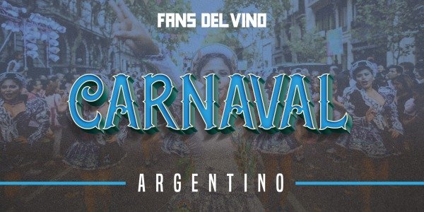 El origen y la importancia del vino en el Carnaval de Argentina